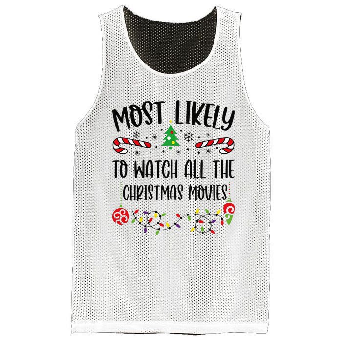 Funny Most Likely To Watch All The Christmas Movies Funny Christmas Family Matc Mesh Reversible Basketball Jersey Tank