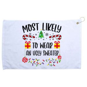 Funny Most Likely To Wear An Ugly Sweater Funny Christmas Family Matching Cute Grommeted Golf Towel