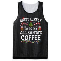 Funny Most Likely To Drink SantaS Coffee Family Christmas Mesh Reversible Basketball Jersey Tank