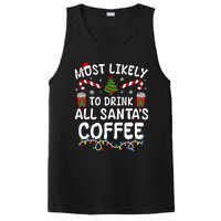 Funny Most Likely To Drink SantaS Coffee Family Christmas PosiCharge Competitor Tank