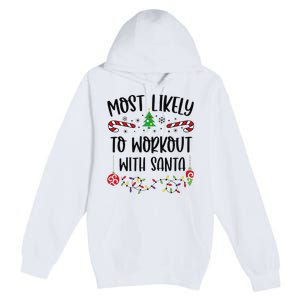 Funny Most Likely To Workout With Santa Funny Christmas Family Matching Cute C Premium Pullover Hoodie