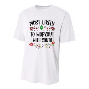 Funny Most Likely To Workout With Santa Funny Christmas Family Matching Cute C Youth Performance Sprint T-Shirt