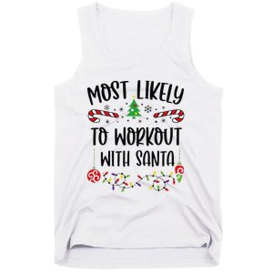 Funny Most Likely To Workout With Santa Funny Christmas Family Matching Cute C Tank Top