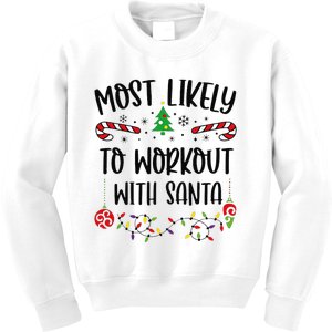 Funny Most Likely To Workout With Santa Funny Christmas Family Matching Cute C Kids Sweatshirt