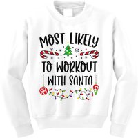 Funny Most Likely To Workout With Santa Funny Christmas Family Matching Cute C Kids Sweatshirt