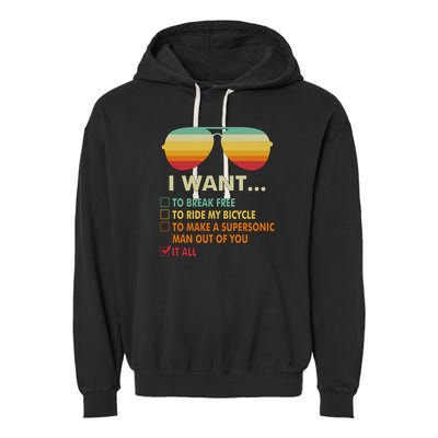 Funny Music Lover Gift Bicycle Costume I Want It All Garment-Dyed Fleece Hoodie