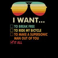 Funny Music Lover Gift Bicycle Costume I Want It All Cooling Performance Long Sleeve Crew
