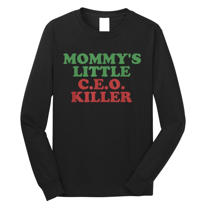 Funny Mommy’S Little Ceo Killer Long Sleeve Shirt