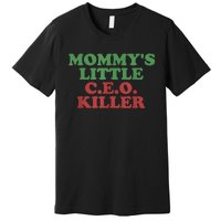 Funny Mommy’S Little Ceo Killer Premium T-Shirt