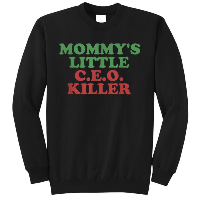 Funny Mommy’S Little Ceo Killer Tall Sweatshirt