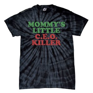 Funny Mommy’S Little Ceo Killer Tie-Dye T-Shirt