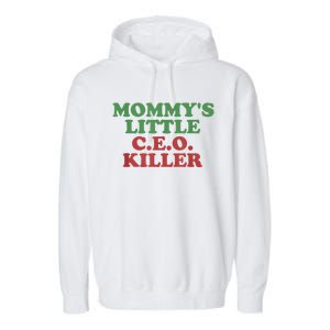 Funny Mommy’S Little Ceo Killer Garment-Dyed Fleece Hoodie