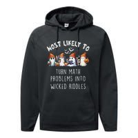 Funny Most Likely To Turn Math Problems Into Wicked Riddles Performance Fleece Hoodie