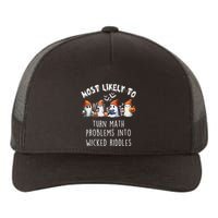 Funny Most Likely To Turn Math Problems Into Wicked Riddles Yupoong Adult 5-Panel Trucker Hat