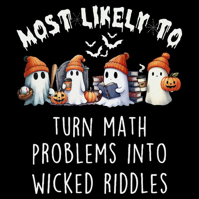 Funny Most Likely To Turn Math Problems Into Wicked Riddles Tall T-Shirt