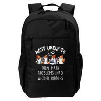 Funny Most Likely To Turn Math Problems Into Wicked Riddles Backpack