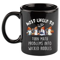 Funny Most Likely To Turn Math Problems Into Wicked Riddles 11oz C Handle Ceramic Mug