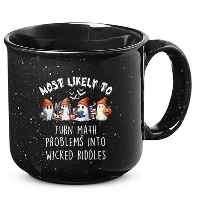 Funny Most Likely To Turn Math Problems Into Wicked Riddles 15oz Campfire Ceramic Mug