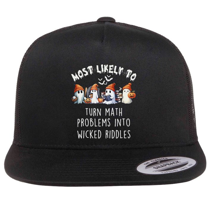 Funny Most Likely To Turn Math Problems Into Wicked Riddles Flatbill Hat