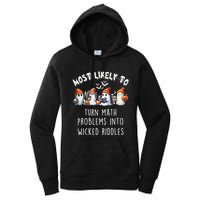 Funny Most Likely To Turn Math Problems Into Wicked Riddles Women's Pullover Hoodie