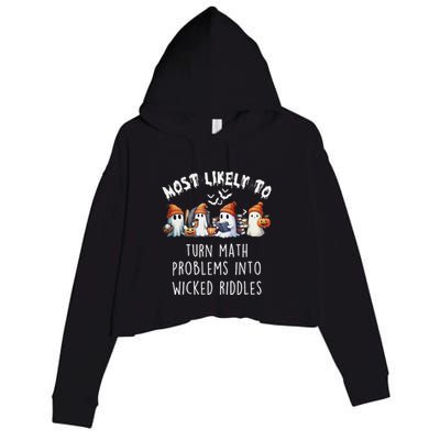 Funny Most Likely To Turn Math Problems Into Wicked Riddles Crop Fleece Hoodie