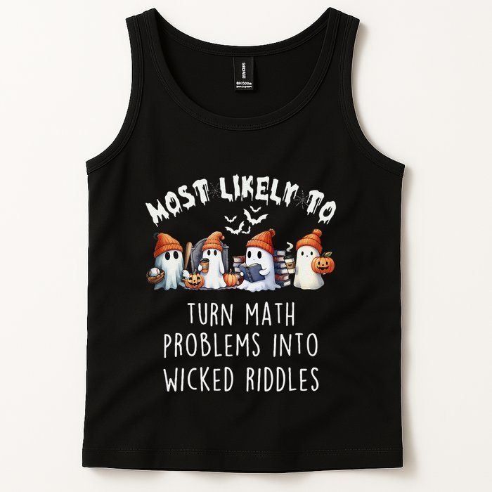 Funny Most Likely To Turn Math Problems Into Wicked Riddles Tank Top