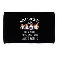 Funny Most Likely To Turn Math Problems Into Wicked Riddles Microfiber Hand Towel