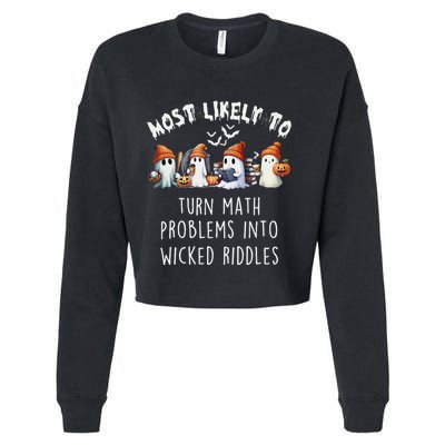 Funny Most Likely To Turn Math Problems Into Wicked Riddles Cropped Pullover Crew