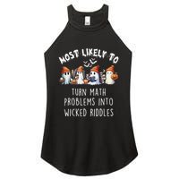 Funny Most Likely To Turn Math Problems Into Wicked Riddles Women's Perfect Tri Rocker Tank