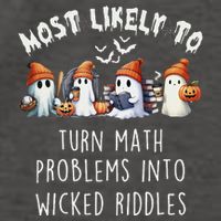 Funny Most Likely To Turn Math Problems Into Wicked Riddles Vector Backpack