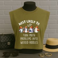 Funny Most Likely To Turn Math Problems Into Wicked Riddles Garment-Dyed Women's Muscle Tee