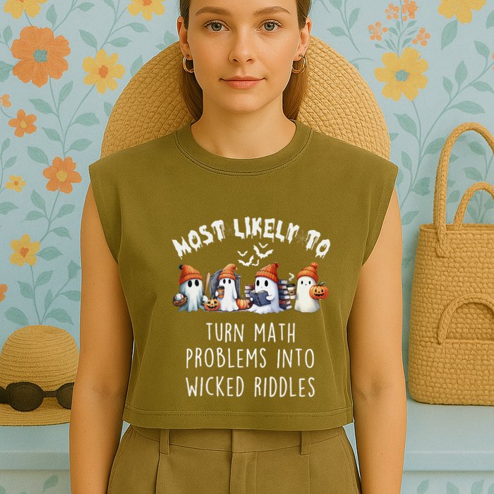Funny Most Likely To Turn Math Problems Into Wicked Riddles Garment-Dyed Women's Muscle Tee