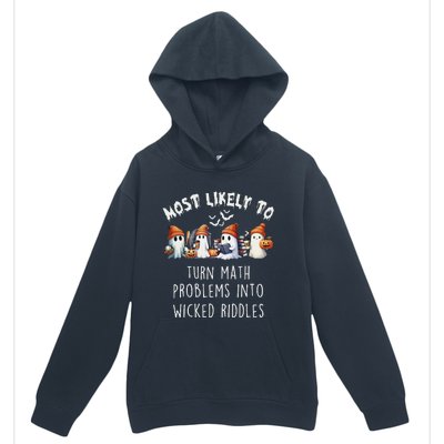 Funny Most Likely To Turn Math Problems Into Wicked Riddles Urban Pullover Hoodie