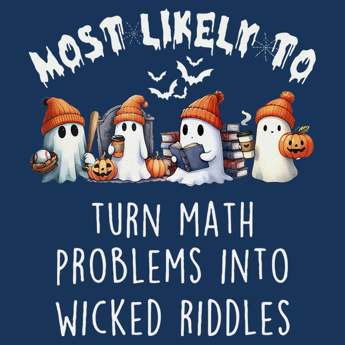 Funny Most Likely To Turn Math Problems Into Wicked Riddles Infant Baby Jersey Bodysuit