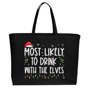 Funny Most Likely To Drink With The Elves Elf Drinking Christmas Cotton Canvas Jumbo Tote