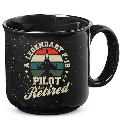 F16 Multirole Legendary Pilot Has Retired Veteran Fighter Gift 15oz Campfire Ceramic Mug