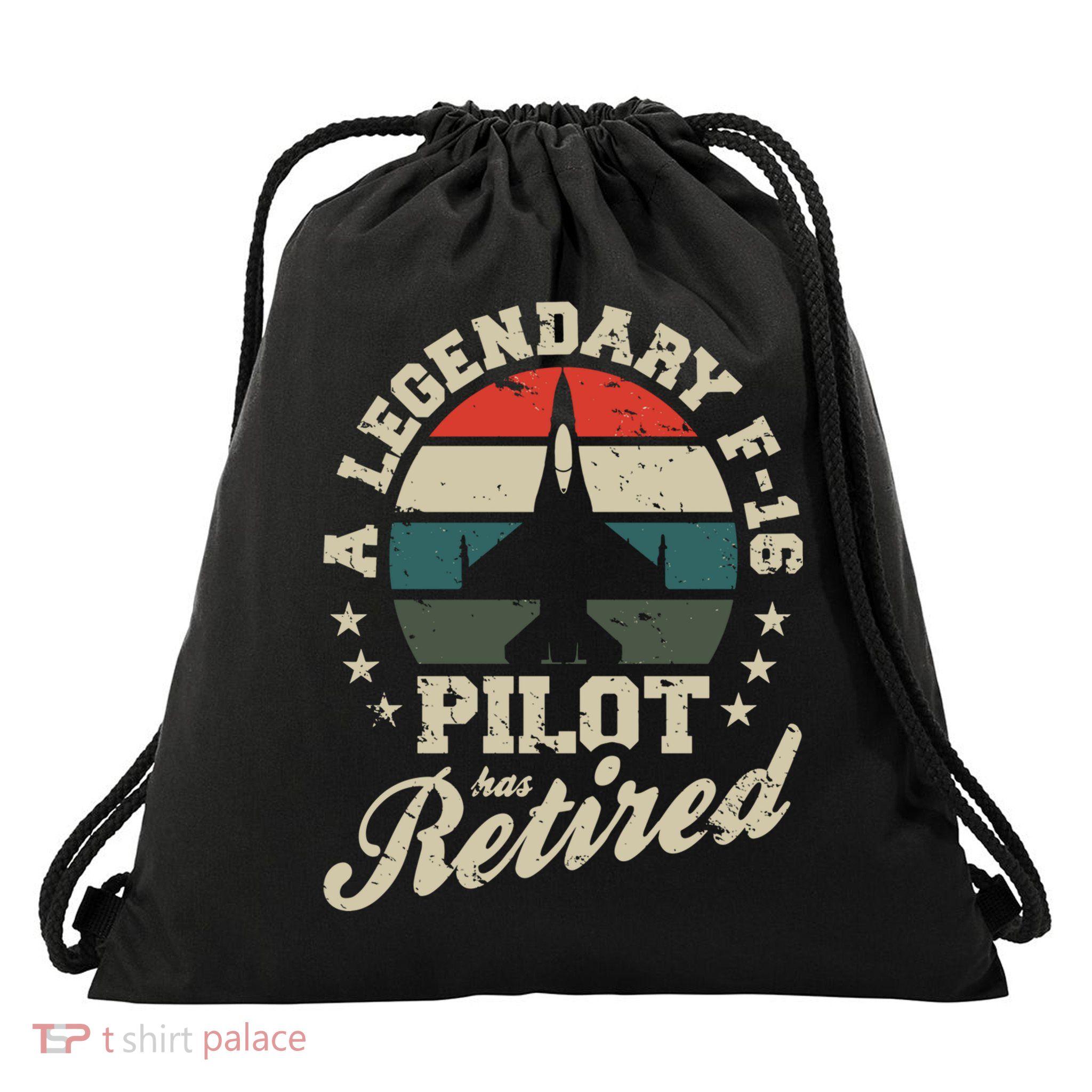 F16 Multirole Legendary Pilot Has Retired Veteran Fighter Gift Drawstring Bag