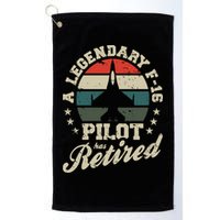 F16 Multirole Legendary Pilot Has Retired Veteran Fighter Gift Golf Towel