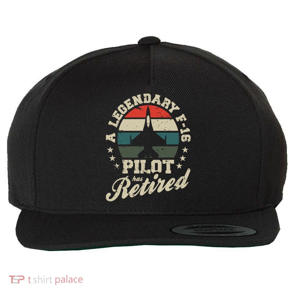 F16 Multirole Legendary Pilot Has Retired Veteran Fighter Gift Wool Snapback Cap