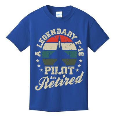 F16 Multirole Legendary Pilot Has Retired Veteran Fighter Gift Kids T-Shirt