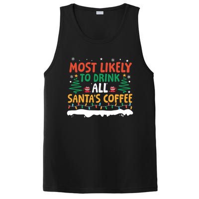 Funny Most Likely To All SantaS Coffee Christmas Gift PosiCharge Competitor Tank