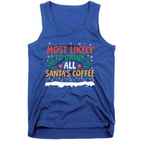 Funny Most Likely To All SantaS Coffee Christmas Gift Tank Top