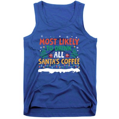 Funny Most Likely To All SantaS Coffee Christmas Gift Tank Top