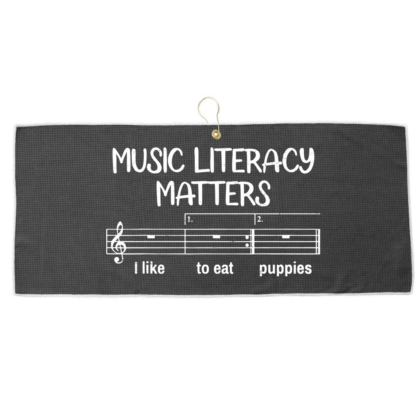 Funny Music Literacy Matters I Like To Eat Puppies Large Microfiber Waffle Golf Towel