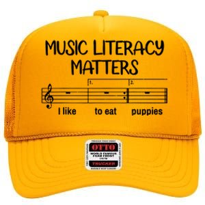 Funny Music Literacy Matters I Like To Eat Puppies High Crown Mesh Back Trucker Hat