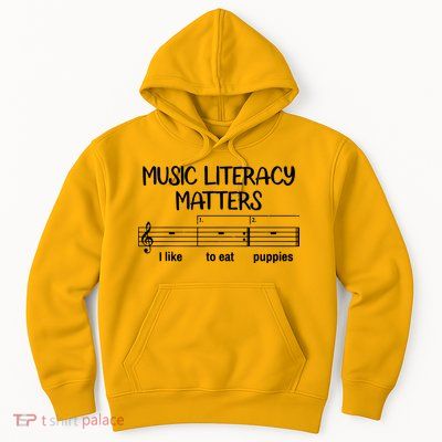 Funny Music Literacy Matters I Like To Eat Puppies Hoodie