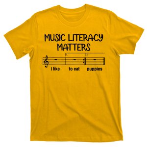 Funny Music Literacy Matters I Like To Eat Puppies T-Shirt