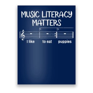 Funny Music Literacy Matters I Like To Eat Puppies Poster