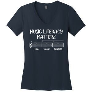 Funny Music Literacy Matters I Like To Eat Puppies Women's V-Neck T-Shirt