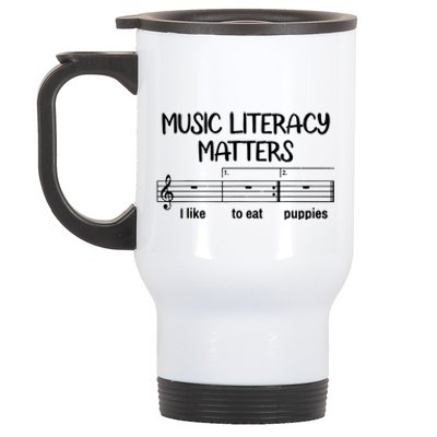 Funny Music Literacy Matters I Like To Eat Puppies Stainless Steel Travel Mug